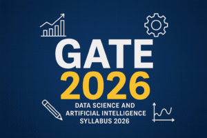 GATE 2026 Data Science and Artificial Intelligence syllabus overview highlighting core subjects like Probability, Statistics, Machine Learning, and AI for exam preparation.