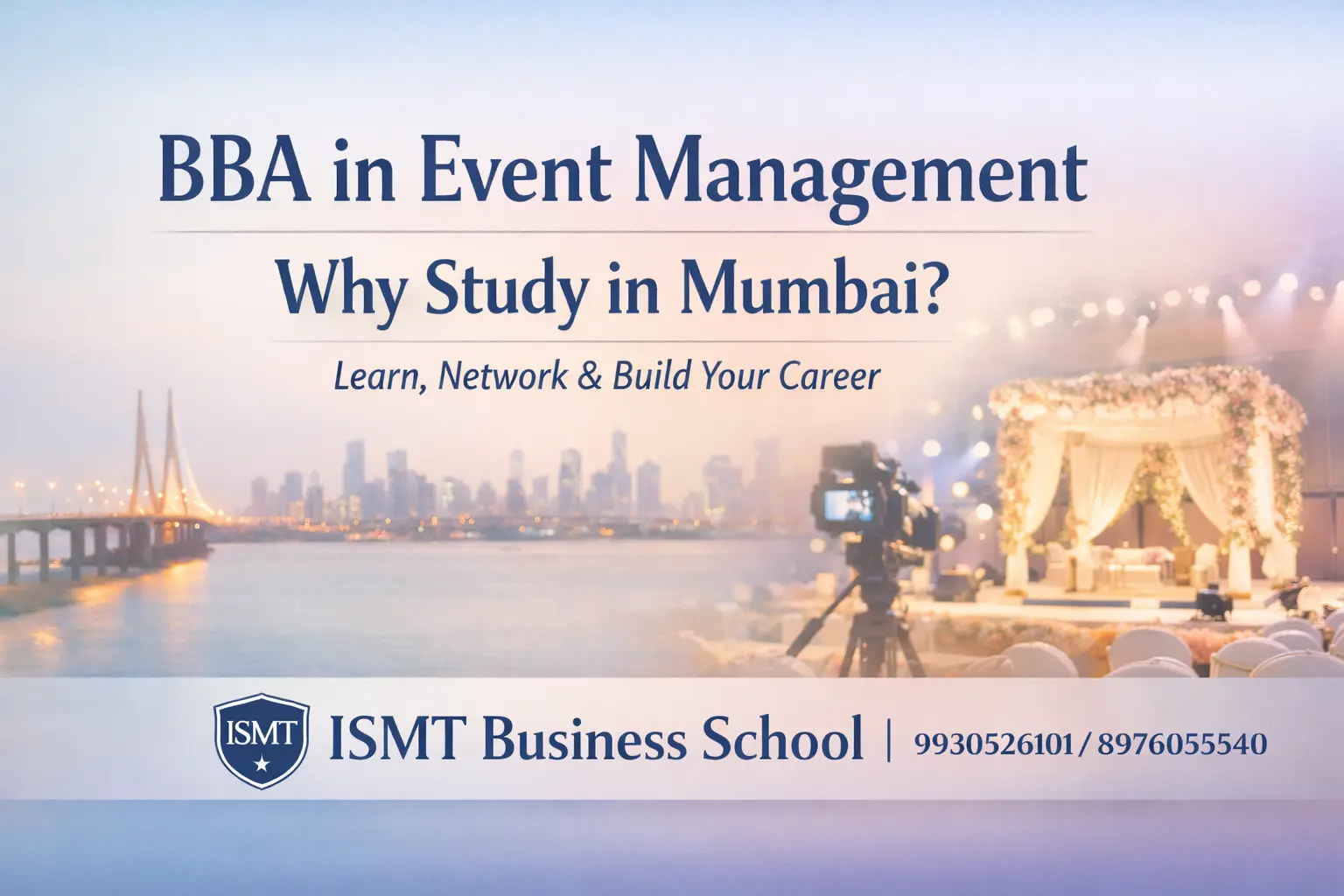 BBA in Event Management College in Mumbai: 2026 Guide | ISMT - ISMT