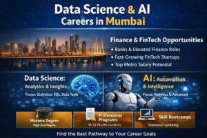 Data science and AI career opportunities in Mumbai focused on finance, analytics, and technology education