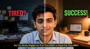 Part time MBA eligibility guide – confused Indian student asking if they qualify or need full time MBA