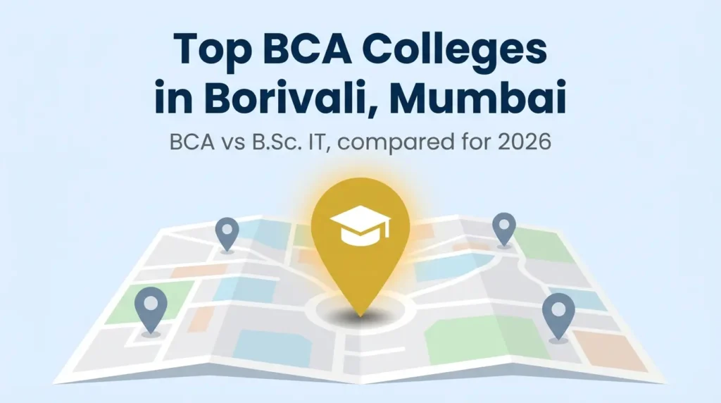 Map illustration with pins marking BCA and B.Sc. IT colleges across Borivali East and West, Mumbai